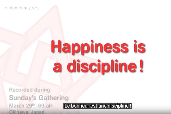 bonheur est une discipline