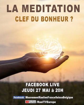 FBlive meditation 27 mai Méditation, clef du bonheur ?