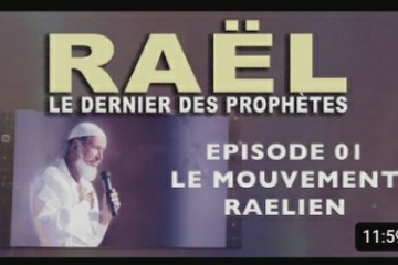 RAËL, le dernier des prophètes