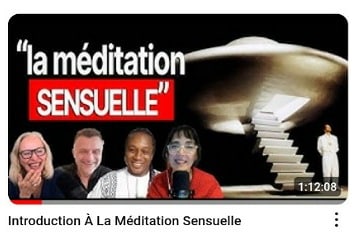 Introduction à la Méditation Sensuelle